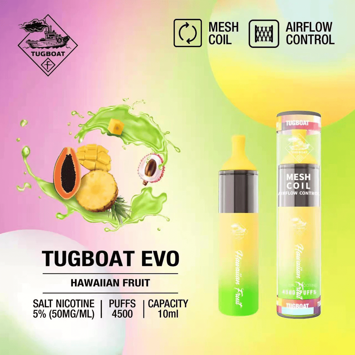 TUGBOAT Evo - Hawaiian Fruit